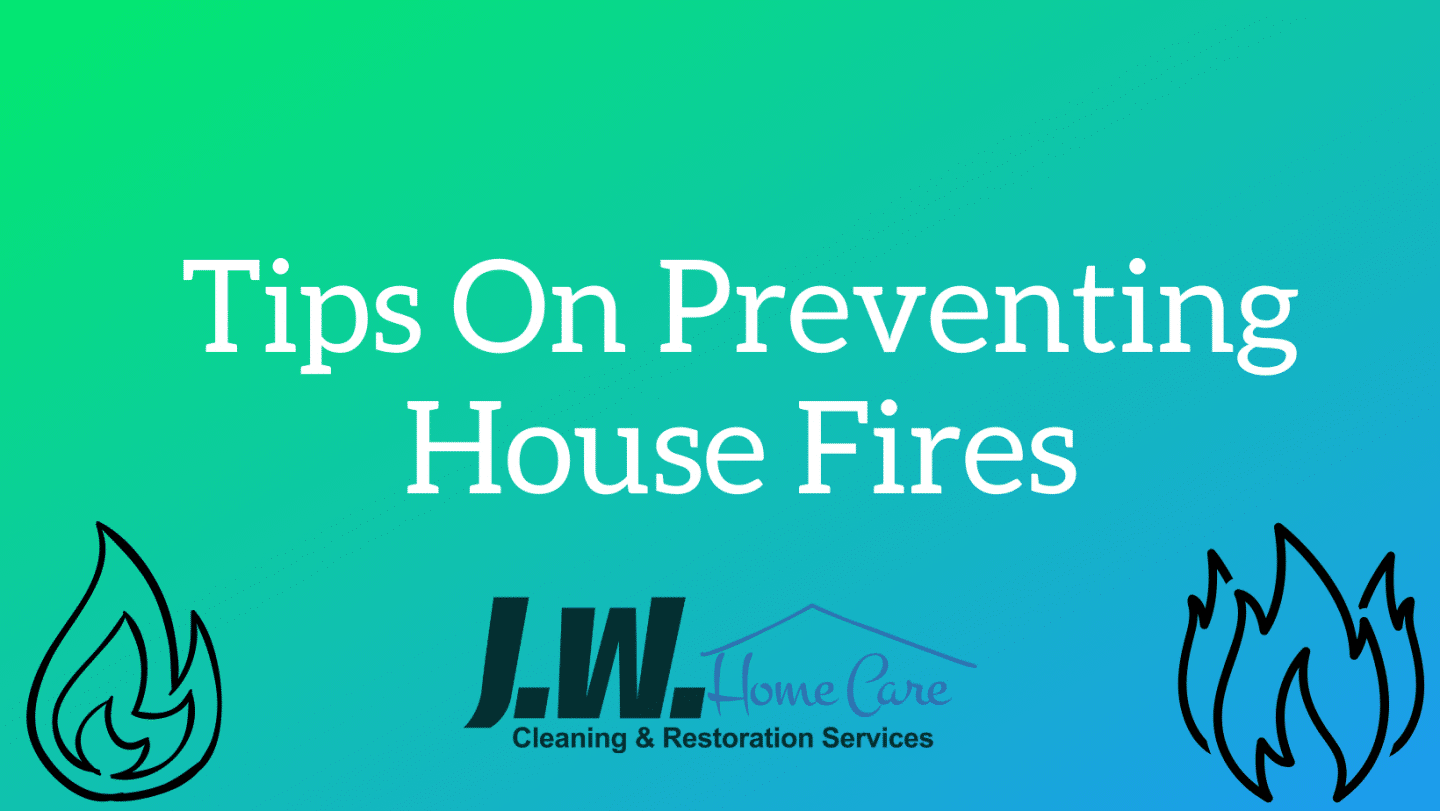 Preventing House Fires Tips