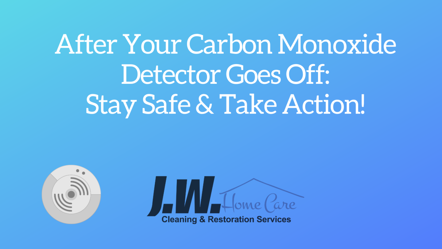 After Your Carbon Monoxide Detector Goes Off: Stay Safe and Take Action